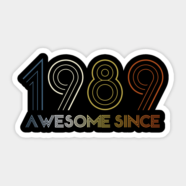 Awesome since 1989 33 years old Sticker by hoopoe